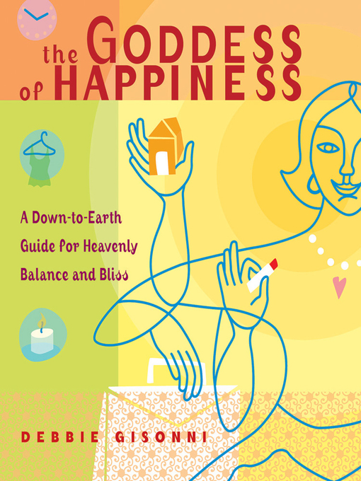 Title details for The Goddess of Happiness by Debbie Gisonni - Wait list